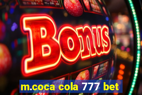 m.coca cola 777 bet